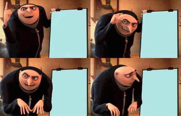 Gru's Plan meme about KEEN